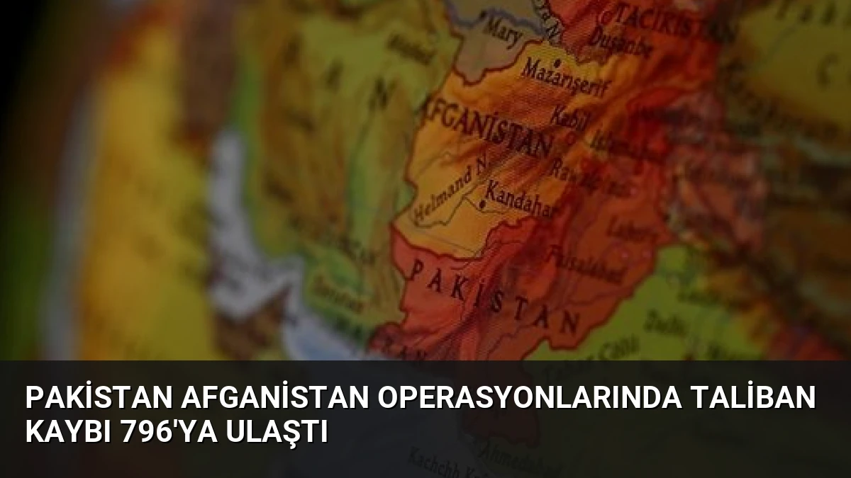 Pakistan Afganistan Operasyonlarında Taliban Kaybı 796’ya Ulaştı