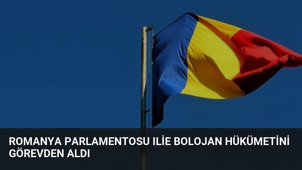 Romanya Parlamentosu Ilie Bolojan Hükümetini Görevden Aldı