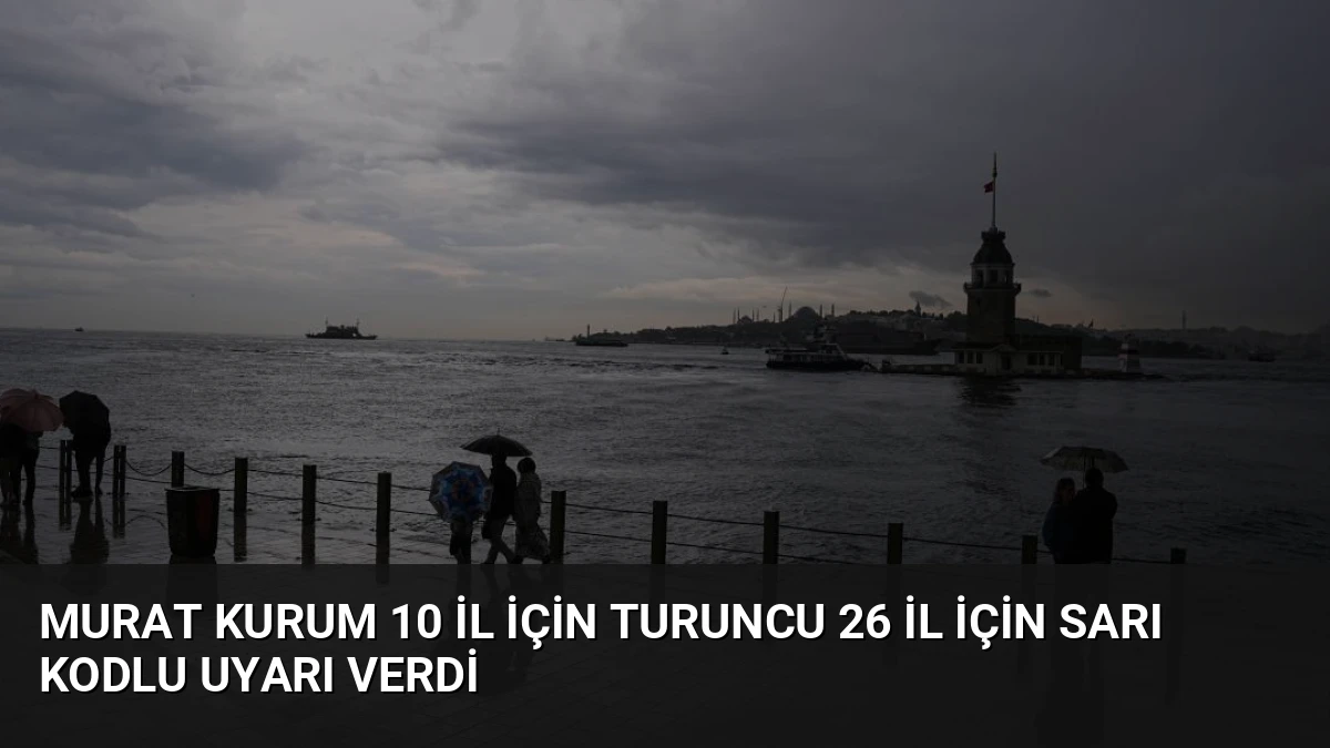 Murat Kurum 10 il için turuncu 26 il için sarı kodlu uyarı verdi